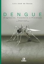 Livro DENGUE Diagnóstico, Tratamento e Prevenção - Ed Rubio - Conheça o diagnóstico, tratamento e prevenção da dengue - Editora Rubio