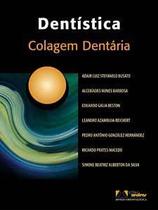 Livro - Dentistica Colagem Dentaria