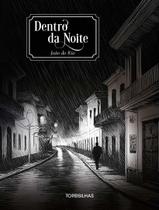 Livro - Dentro Da Noite - TORDESILHAS