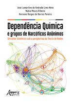 Livro - Dependência química e grupos de narcóticos anônimos