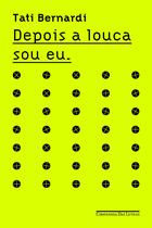 Livro - Depois a louca sou eu Livro - Depois a louca sou eu