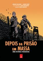 Livro - Depois da prisão em massa: uma história verdadeira (Graphic Novel)