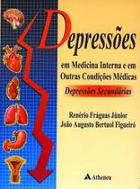 Livro - Depressões em medicina interna e em outras condições médicas Livro - Depressões em medicina interna e em outras condições médicas