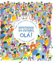 Livro - Deputados do futuro, OLÁ!