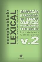 Livro - Derivação e produção de termos complexos: Livro - Derivação e produção de termos complexos: