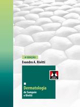 Livro - Dermatologia de Sampaio e Rivitti Livro - Dermatologia de Sampaio e Rivitti