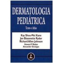 Livro - Dermatologia Pediatrica Texto E Atlas