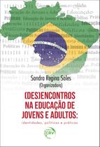 Livro - (Des)encontros na educação de jovens e adultos