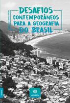 Livro - Desafios contemporâneos para a Geografia do Brasil