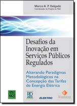 Livro Desafios Da Inovação Em Serviços Públicos - QUALITYMARK