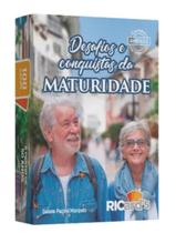 Livro - Desafios E Conquistas Da Maturidade - 100 Cards Para Refletir Sobre Essa Fase Da Vida
