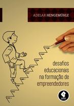 Livro - Desafios Educacionais na Formação de Empreendedores Livro - Desafios Educacionais na Formação de Empreendedores