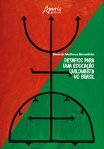 Livro - Desafios para uma Educação Quilombista no Brasil Livro - Desafios para uma Educação Quilombista no Brasil