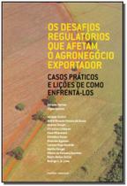 Livro - Desafios Regulatorios Que Afetam Agro.Exeportador