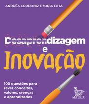 Livro - Desaprendizagem e inovação Livro - Desaprendizagem e inovação