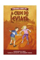 Livro - Desbravando o mundo livre — A crise do leviatã Livro - Desbravando o mundo livre — A crise do leviatã