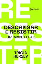 Livro - Descansar é resistir