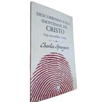 Livro Descobrindo A Sua Identidade Em Cristo - Charles Spurgeon Baseado na Bíblia - CPP