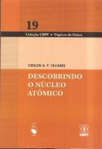 Livro - Descobrindo o Núcleo Atômico Livro - Descobrindo o Núcleo Atômico