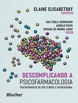 Livro - Descomplicando A Psicofarmacologia