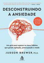 Livro - Desconstruindo a ansiedade Livro - Desconstruindo a ansiedade