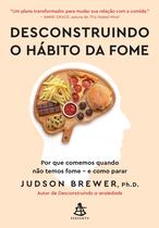 Livro - Desconstruindo o hábito da fome Livro - Desconstruindo o hábito da fome