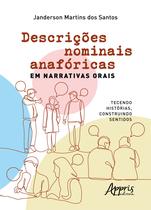 Livro - Descrições Nominais Anafóricas em Narrativas Orais