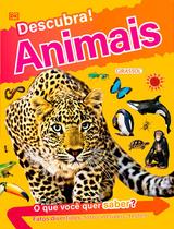 Livro - Descubra! Animais - Fatos divertidos, fotos incríveis e testes