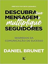 Livro - Descubra Sua Mensagem E Multiplique Seguidores