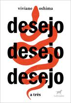 Livro - Desejo Desejo Desejo