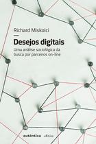 Livro - Desejos digitais Livro - Desejos digitais