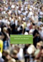 Livro - Desemprego e protestos sociais no Brasil Livro - Desemprego e protestos sociais no Brasil
