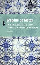 Livro - Desenganos da vida humana e outros poemas Livro - Desenganos da vida humana e outros poemas