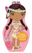 Livro - Desenhe sua boneca índia norte-americana