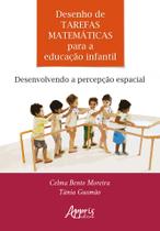 Livro - Desenho de tarefas matemáticas para a educação infantil: desenvolvendo a percepção espacial Livro - Desenho de tarefas matemáticas para a educação infantil: desenvolvendo a percepção espacial