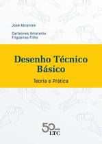 Livro - Desenho Técnico Básico - Teoria e Prática