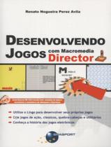 Livro - Desenvolvendo Jogos Com Macromedia Director