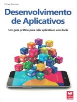 Livro - Desenvolvimento De Aplicativos Livro - Desenvolvimento De Aplicativos