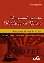 Livro - Desenvolvimento hoteleiro no Brasil Livro - Desenvolvimento hoteleiro no Brasil