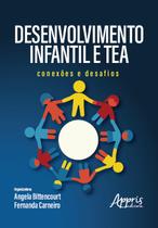 Livro - Desenvolvimento Infantil e TEA Livro - Desenvolvimento Infantil e TEA