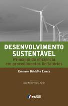 Livro - Desenvolvimento sustentável - princípio da eficiência em procedimentos licitatórios