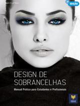 Livro - Design De Sobrancelhas - 2ªed