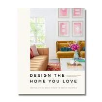Livro Design the Home You Love