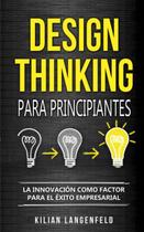 Livro Design Thinking para iniciantes: inovação para o sucesso