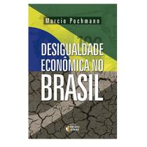 Livro - Desigualdade econômica no Brasil Livro - Desigualdade econômica no Brasil