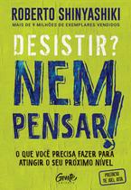 Livro - Desistir? Nem pensar!