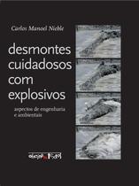 Livro - Desmontes cuidadosos com explosivos