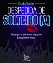 Livro - Despedida de solteiro (a) Livro - Despedida de solteiro (a)
