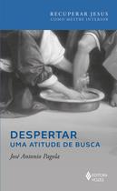 Livro - Despertar uma atitude de busca Livro - Despertar uma atitude de busca