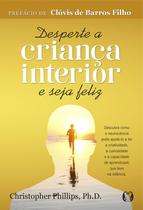 Livro - Desperte a criança interior e seja feliz